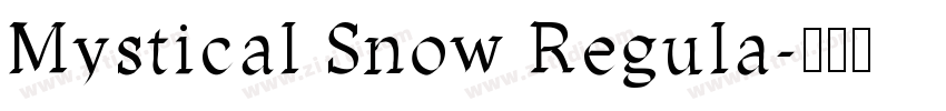 Mystical Snow Regula字体转换
